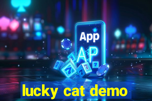 lucky cat demo